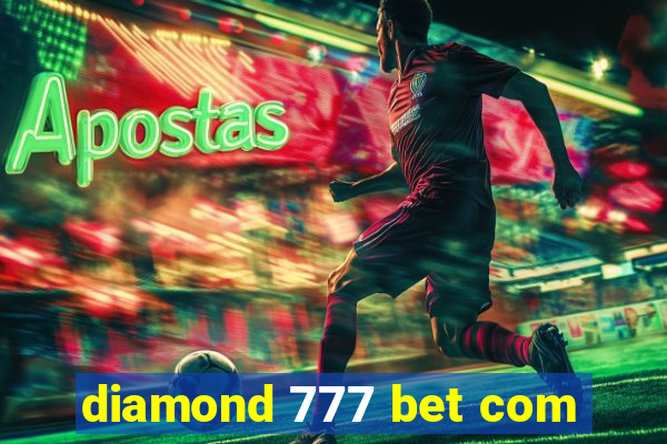 diamond 777 bet com