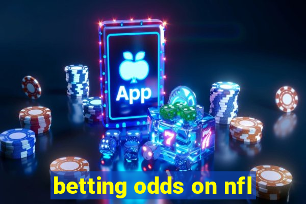 betting odds on nfl