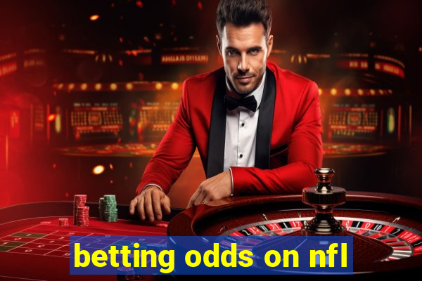 betting odds on nfl