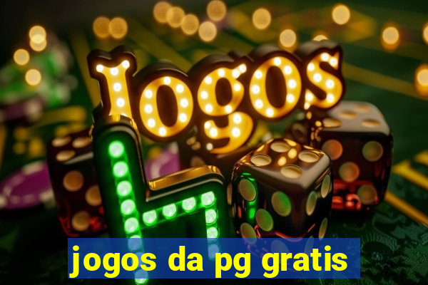 jogos da pg gratis