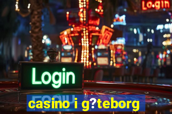 casino i g?teborg