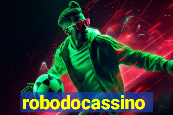 robodocassino