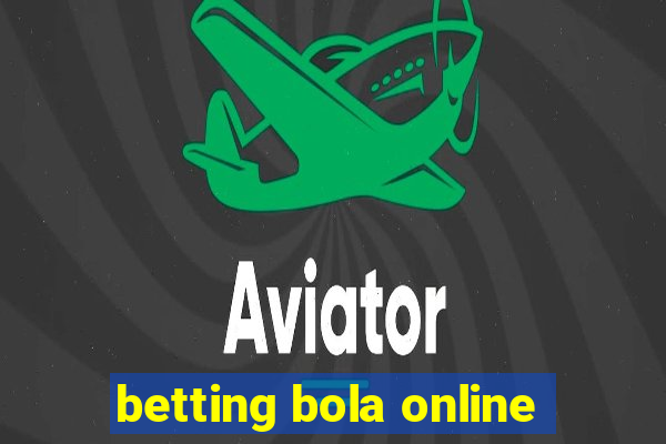 betting bola online