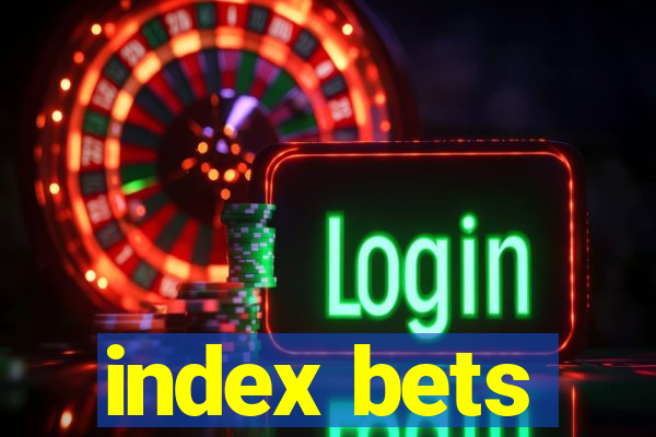 index bets