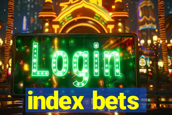 index bets