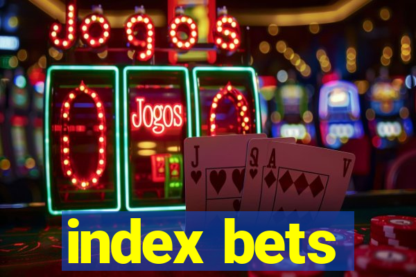 index bets