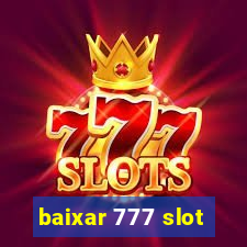 baixar 777 slot