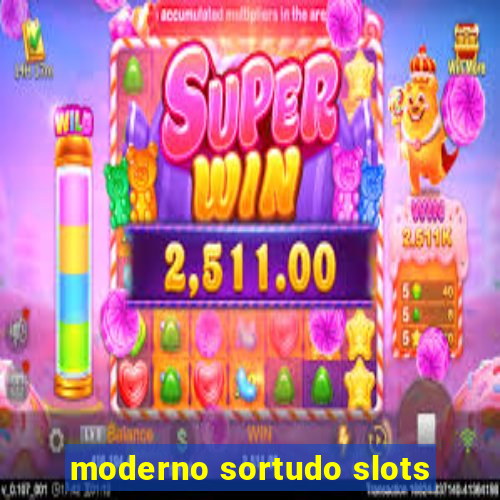 moderno sortudo slots