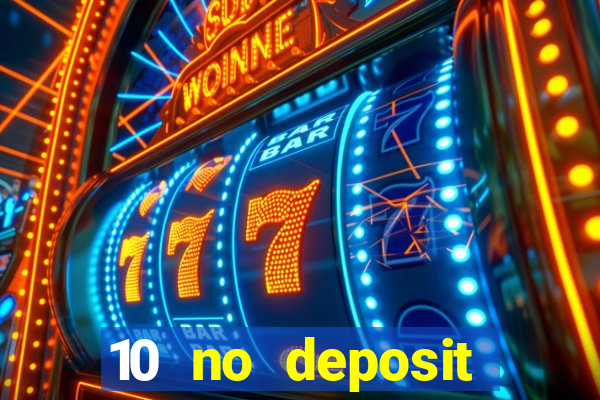 10 no deposit casino uk