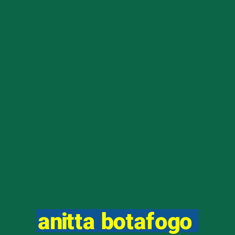 anitta botafogo