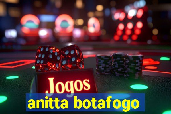 anitta botafogo