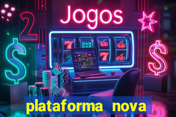 plataforma nova deposito 5 reais