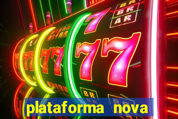 plataforma nova deposito 5 reais