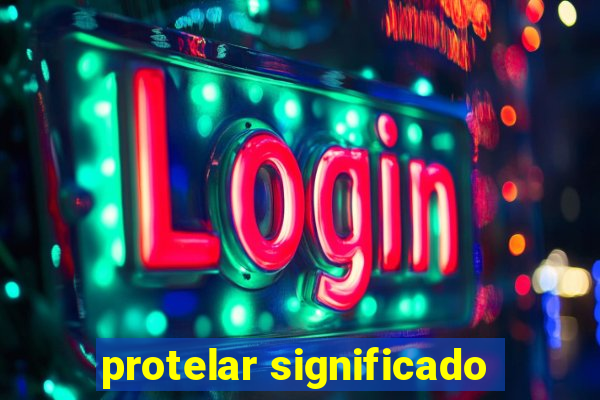 protelar significado