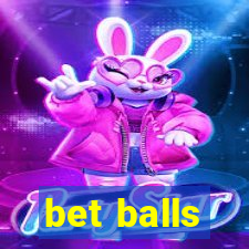 bet balls