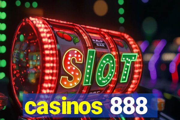 casinos 888