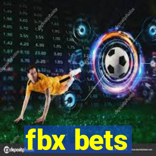 fbx bets