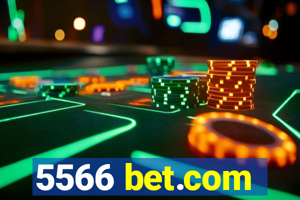 5566 bet.com