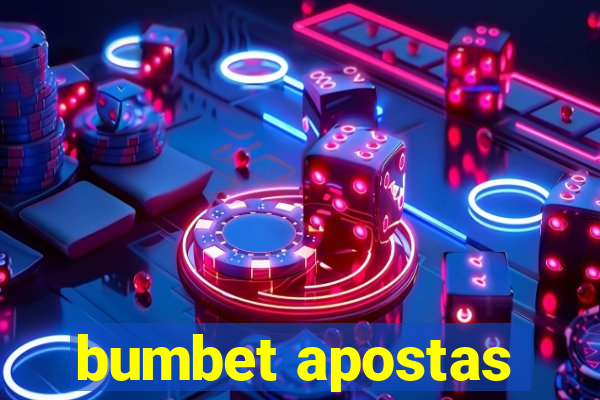 bumbet apostas