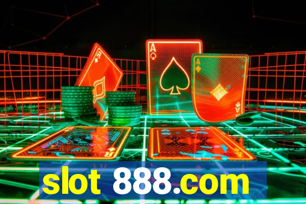 slot 888.com