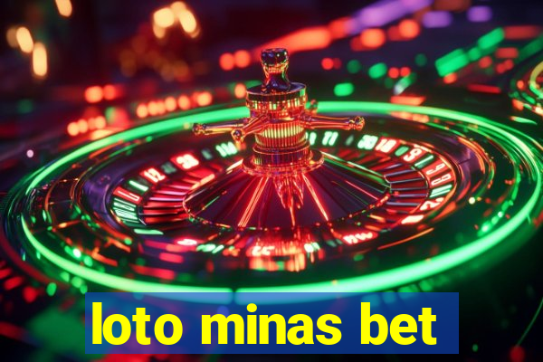 loto minas bet