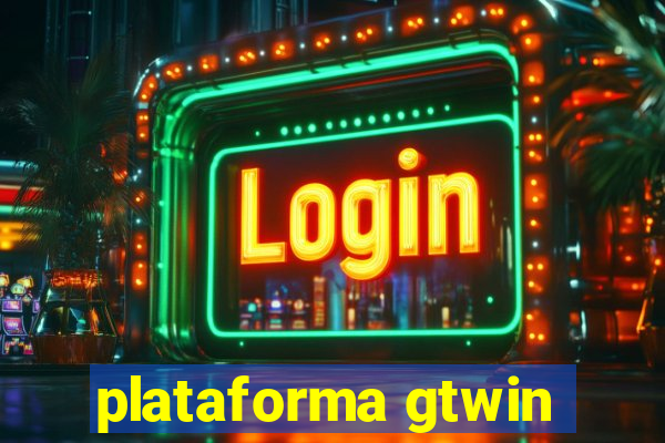 plataforma gtwin