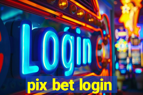 pix bet login