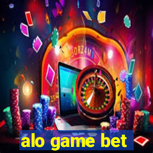 alo game bet