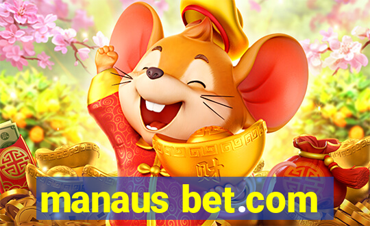 manaus bet.com