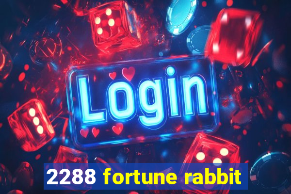 2288 fortune rabbit