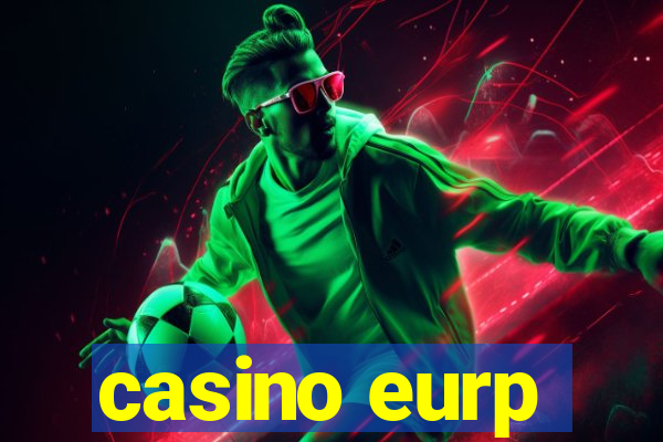 casino eurp