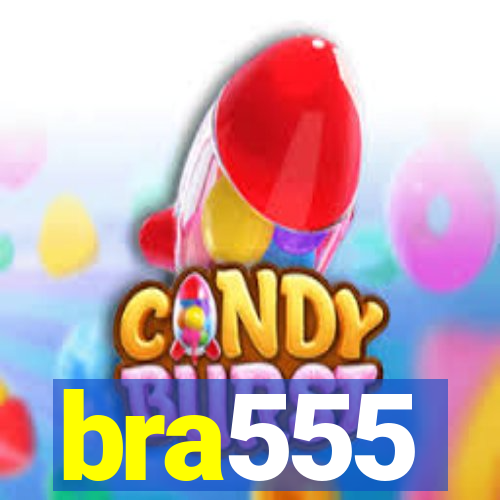 bra555