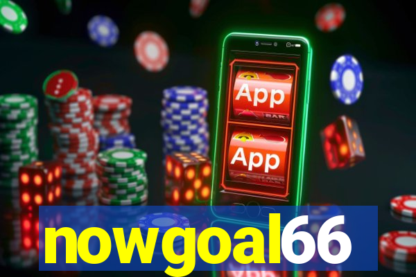 nowgoal66