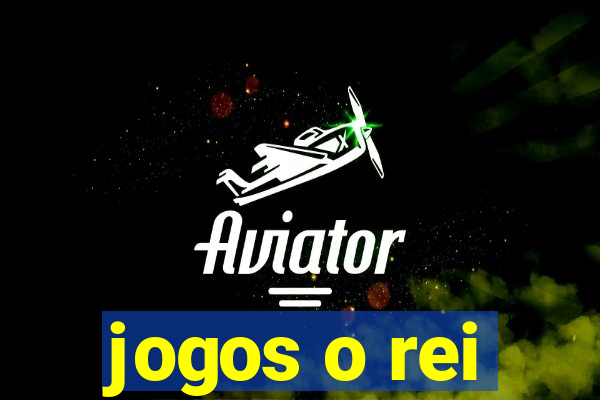 jogos o rei