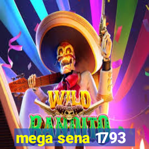 mega sena 1793