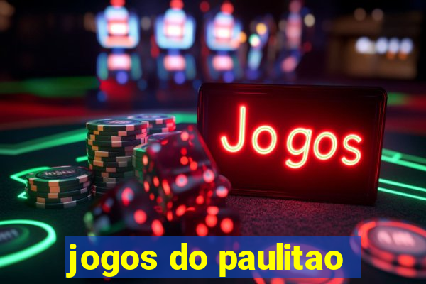 jogos do paulitao