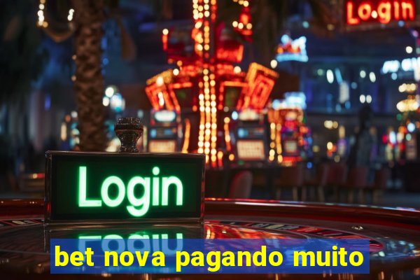 bet nova pagando muito