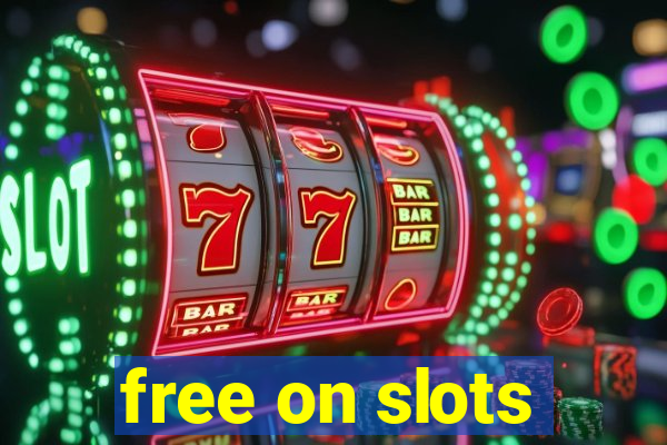 free on slots