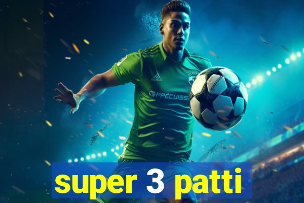 super 3 patti