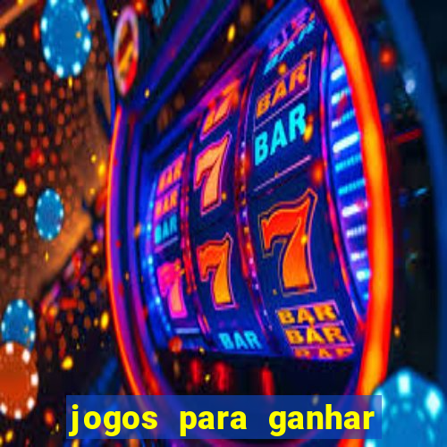 jogos para ganhar dinheiro sem ter que depositar