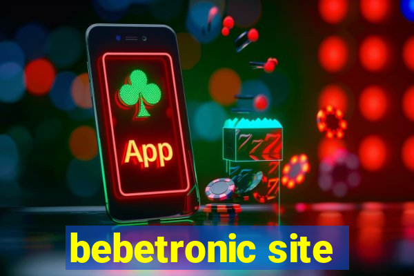 bebetronic site