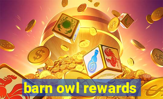 barn owl rewards