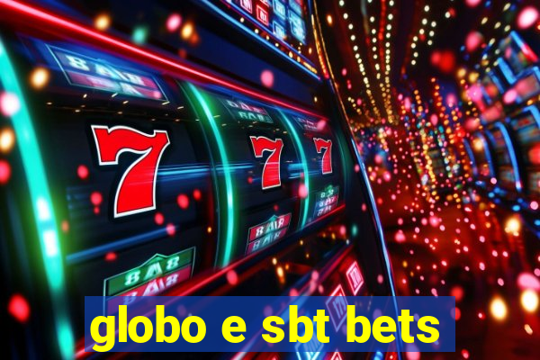 globo e sbt bets