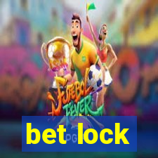 bet lock