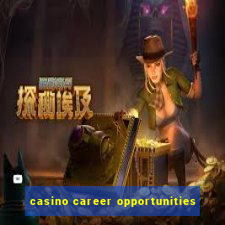 casino career opportunities