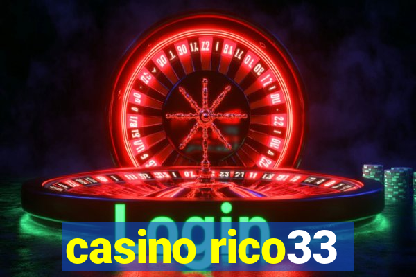 casino rico33