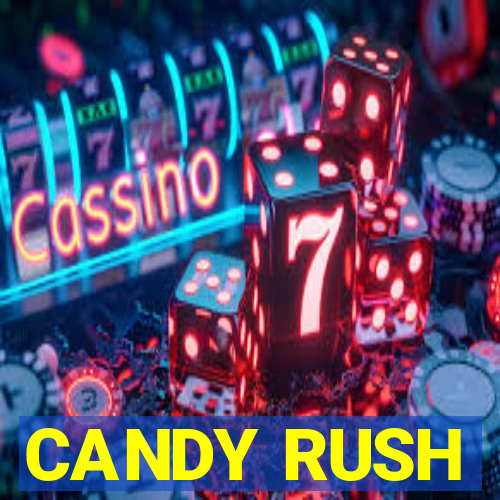 CANDY RUSH