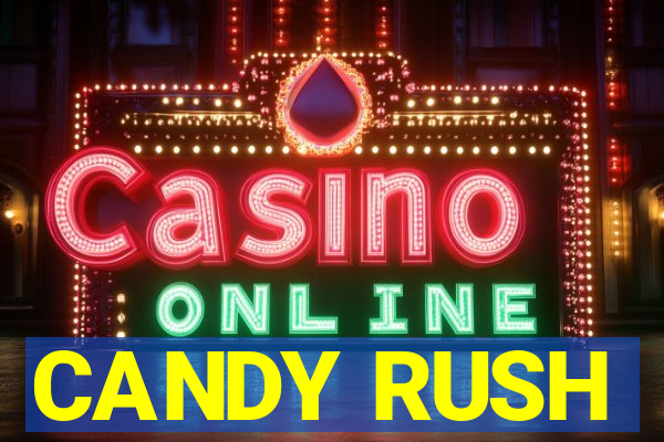 CANDY RUSH