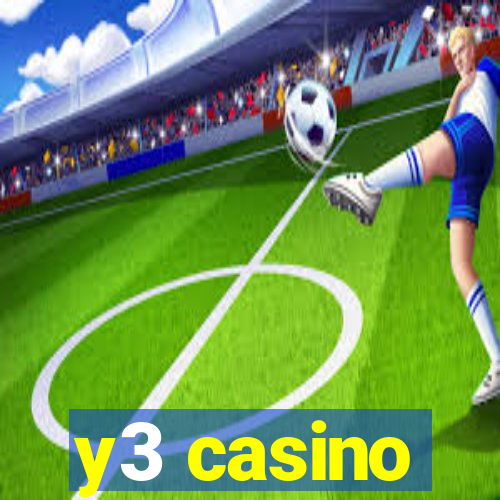 y3 casino