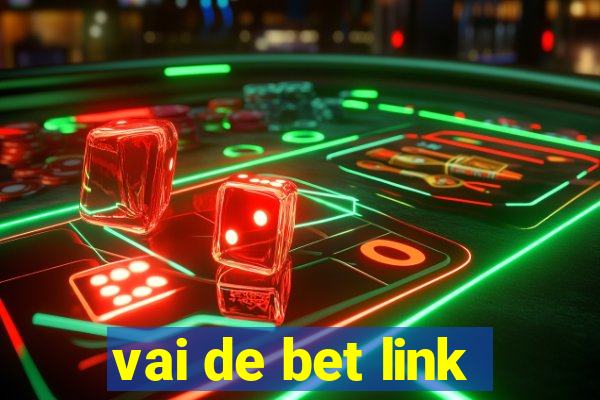 vai de bet link